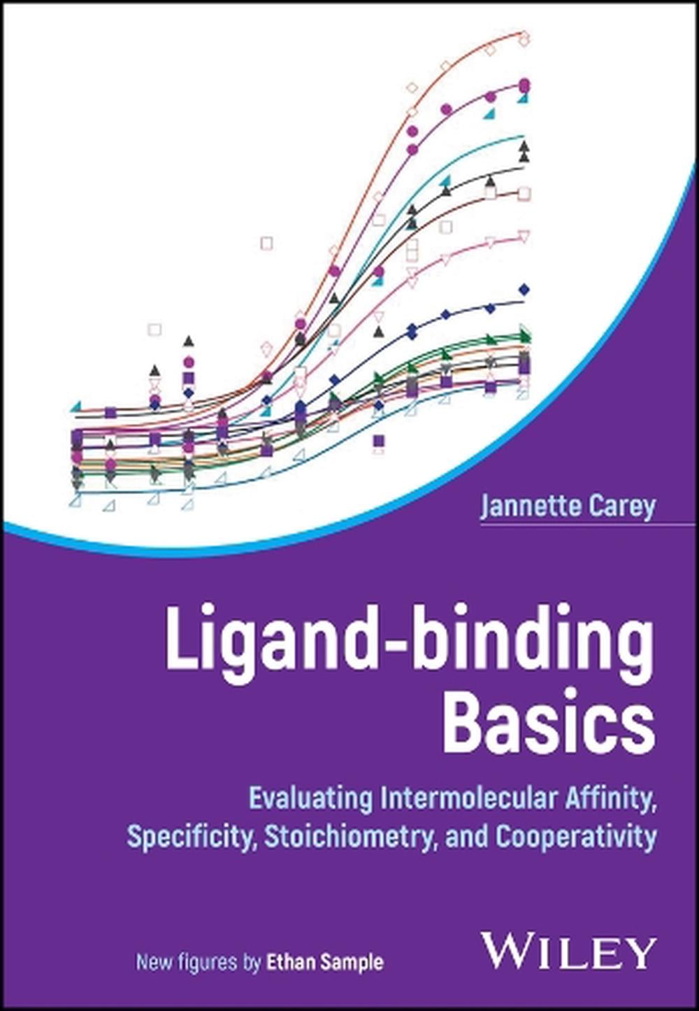 Ligand-Binding Basics by Jannette Carey - ISBN: 9781119878421