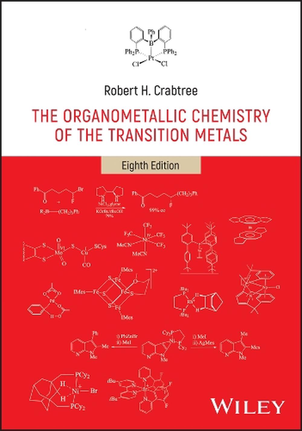 The Organometallic Chemistry of the Transition Metals, 9781119878513