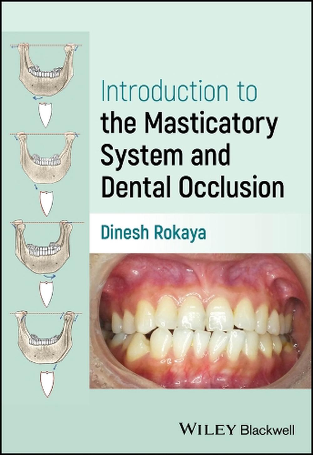 Introduction to the Masticatory System and Dental Occlusion, 9781119884187
