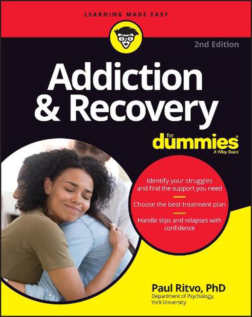 Addiction & Recovery For Dummies, 2nd Edition, 9781119886990