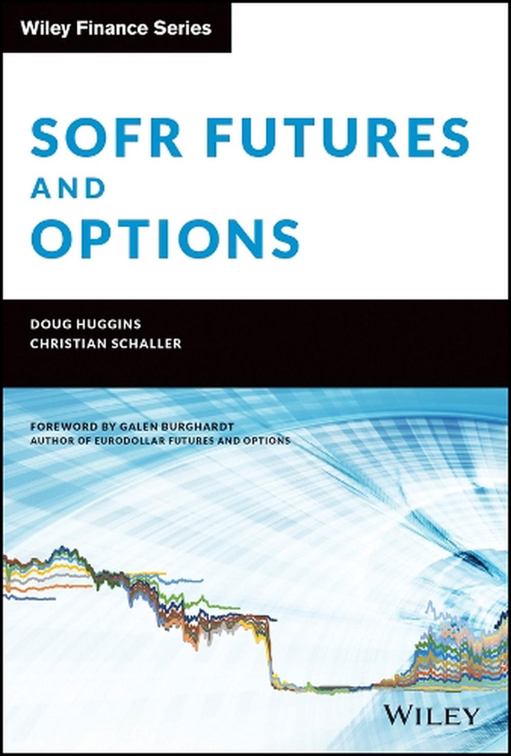 SOFR Futures and Options, 9781119888949