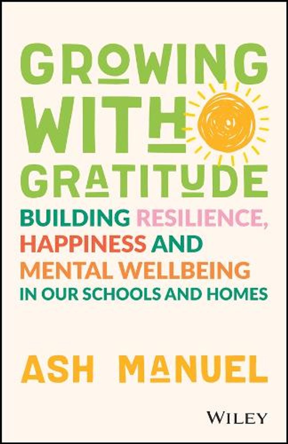 Growing with Gratitude by Ash Manuel - ISBN: 9781119891840