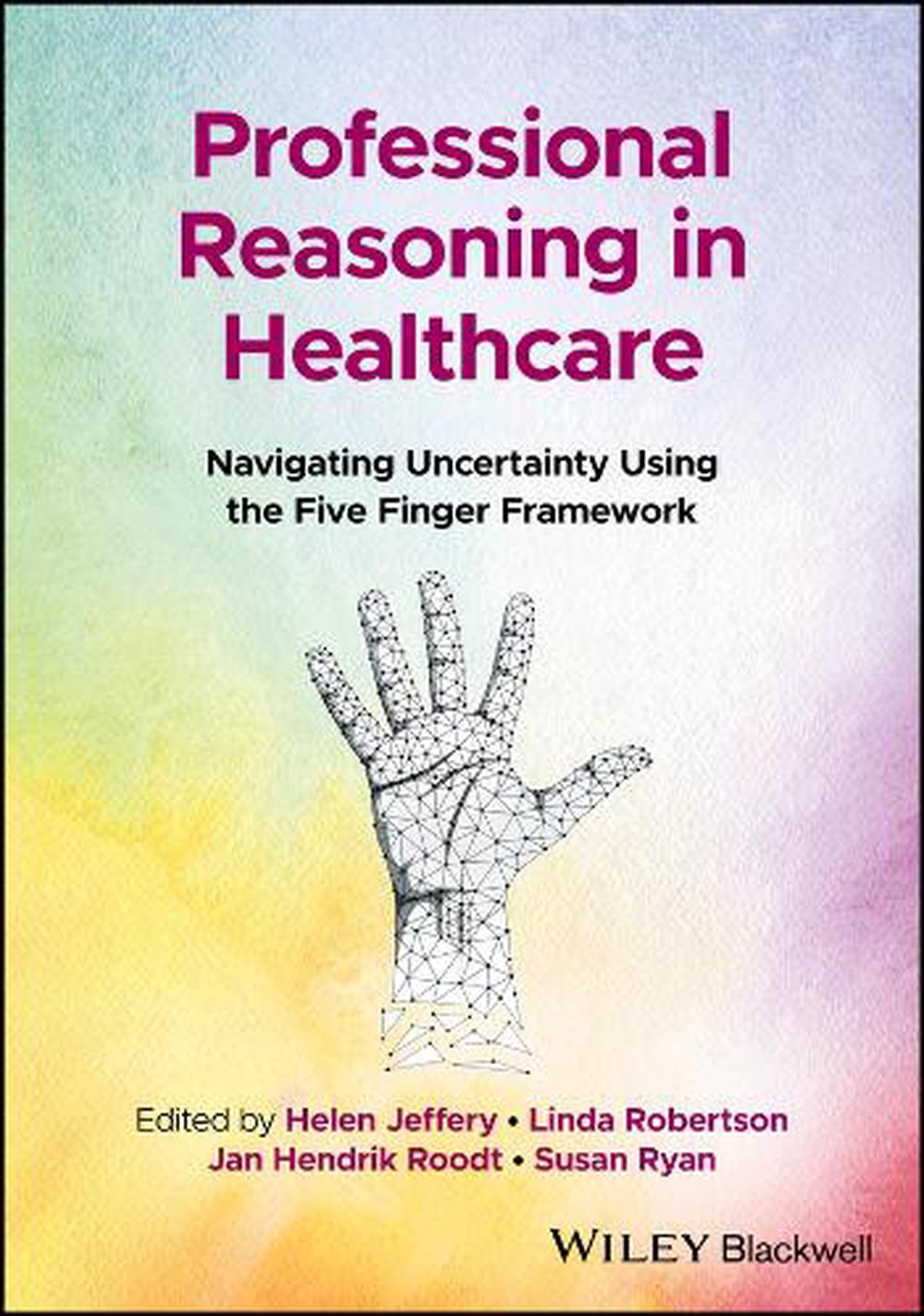 Professional Reasoning in Healthcare, 9781119892113
