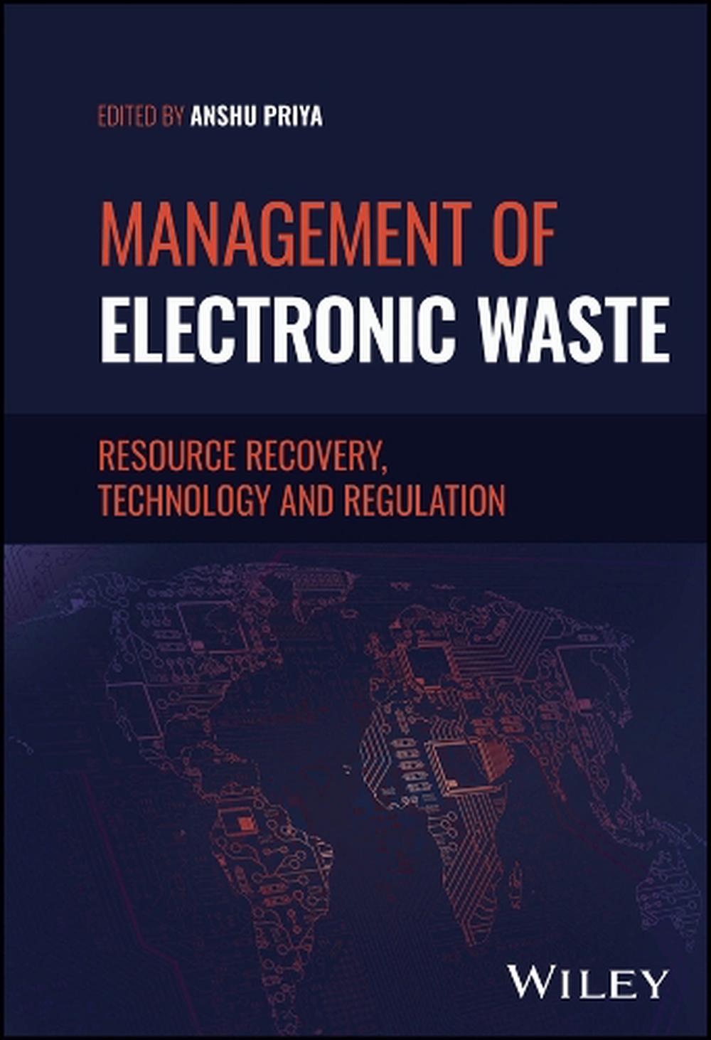 Management of Electronic Waste by Anshu Priya, Hardcover, 9781119894339