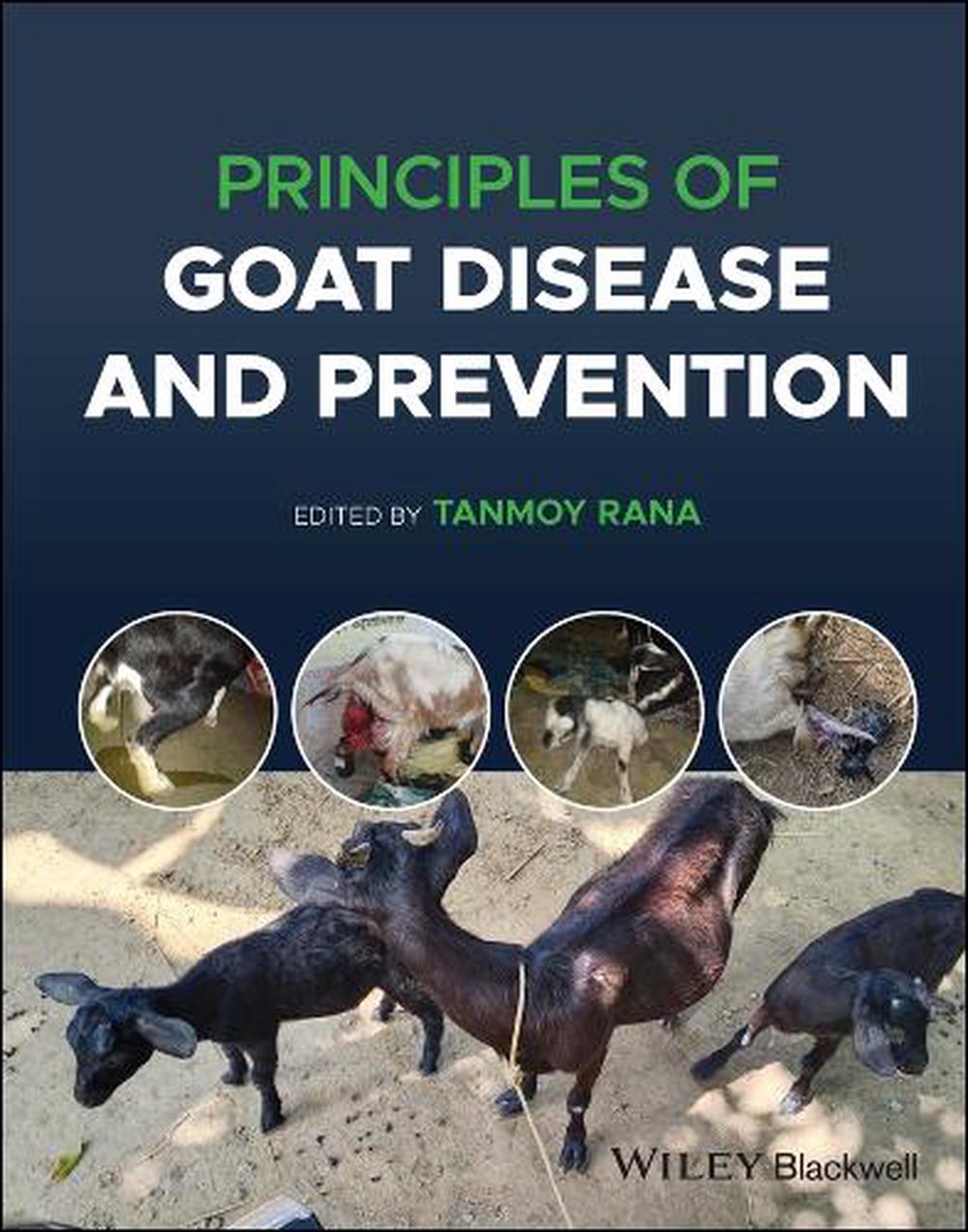 Principles of Goat Disease and Prevention by Tanmoy Rana, Hardcover