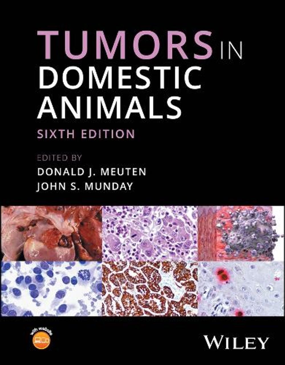 Tumors in Domestic Animals, 6th Edition by Donald J. Meuten - ISBN: 9781119903079