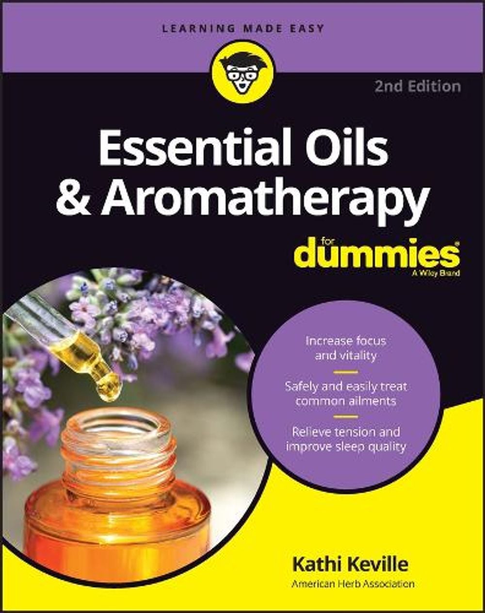 Essential Oils & Aromatherapy For Dummies, 2nd Edition by Kathi Keville - ISBN: 9781119904519