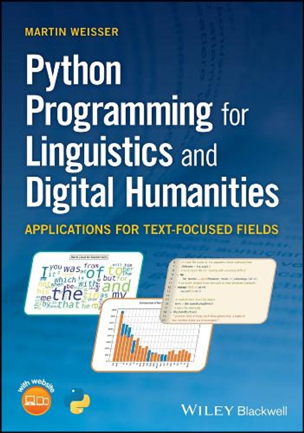 Python Programming for Linguistics and Digital Humanities by Martin Weisser - ISBN: 9781119907947