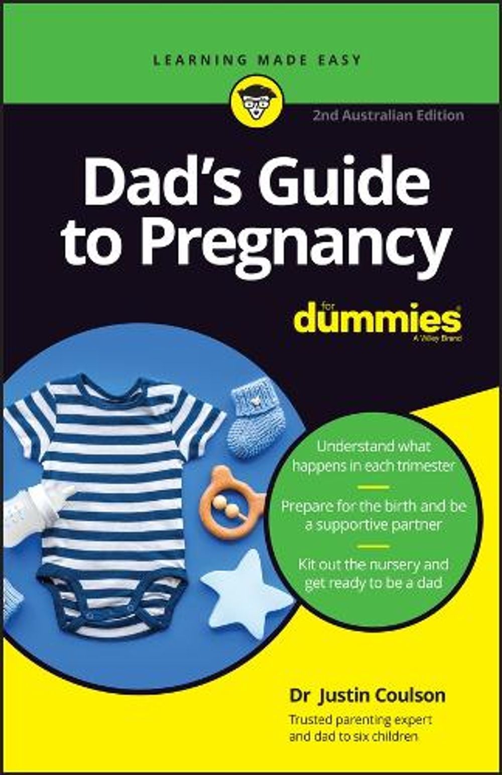 Dad's Guide to Pregnancy For Dummies, 2nd Australian Edition, 2nd Edition by Justin Coulson - ISBN: 9781119910312