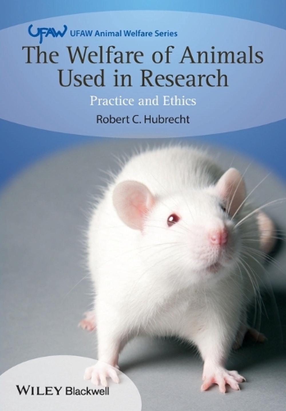 The Welfare of Animals Used in Research, 1st Edition, 9781119967071