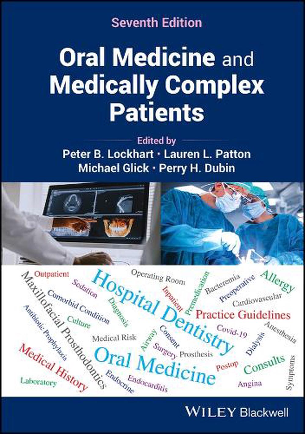 Oral Medicine and Medically Complex Patients, 9781119984351