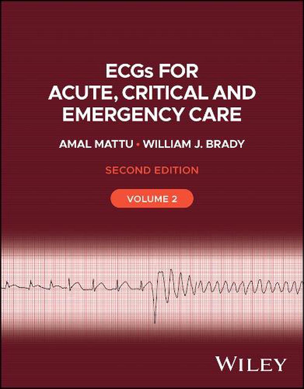 ECGs for Acute, Critical and Emergency Care, Volume 2, 9781119986287