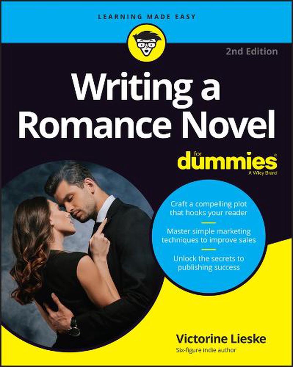 Writing a Romance Novel For Dummies, 2nd Edition, 9781119989035