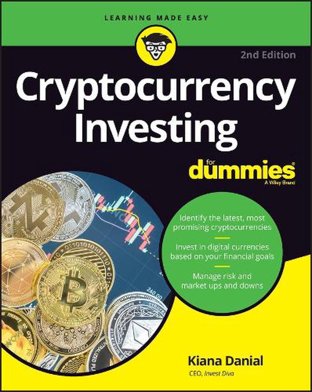 Cryptocurrency Investing For Dummies, 2nd Edition, 9781119989127
