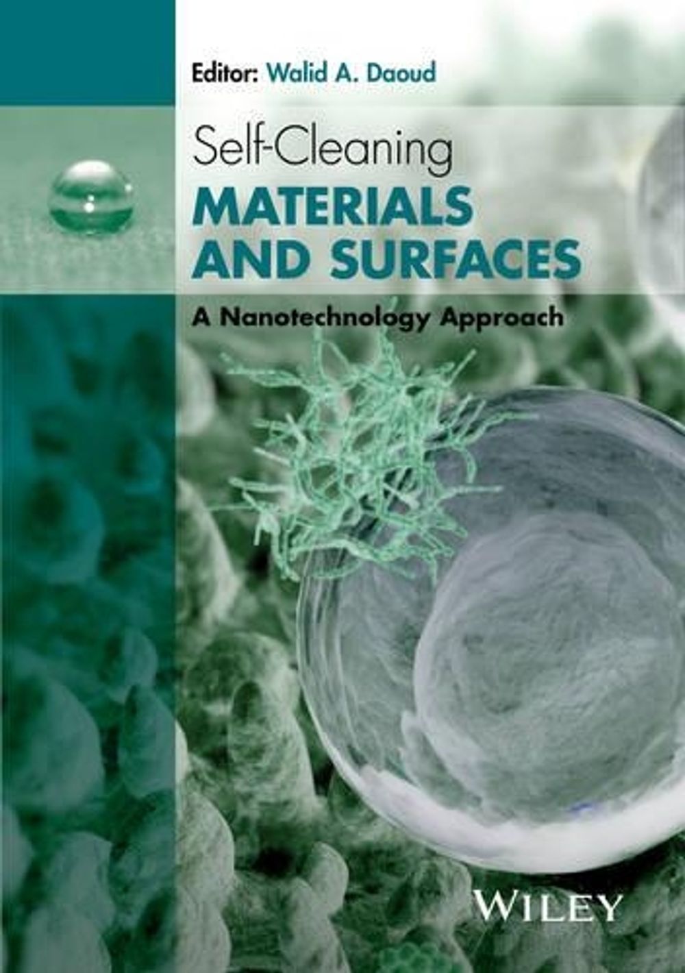 Walid Clean Self-Cleaning Materials and Surfaces, 1st Edition by Walid A. Daoud ...