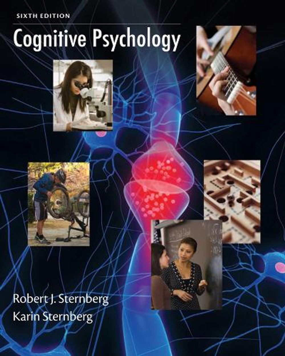 Cognitive Psychology, 6th Edition by Robert Sternberg - ISBN: 9781133313915
