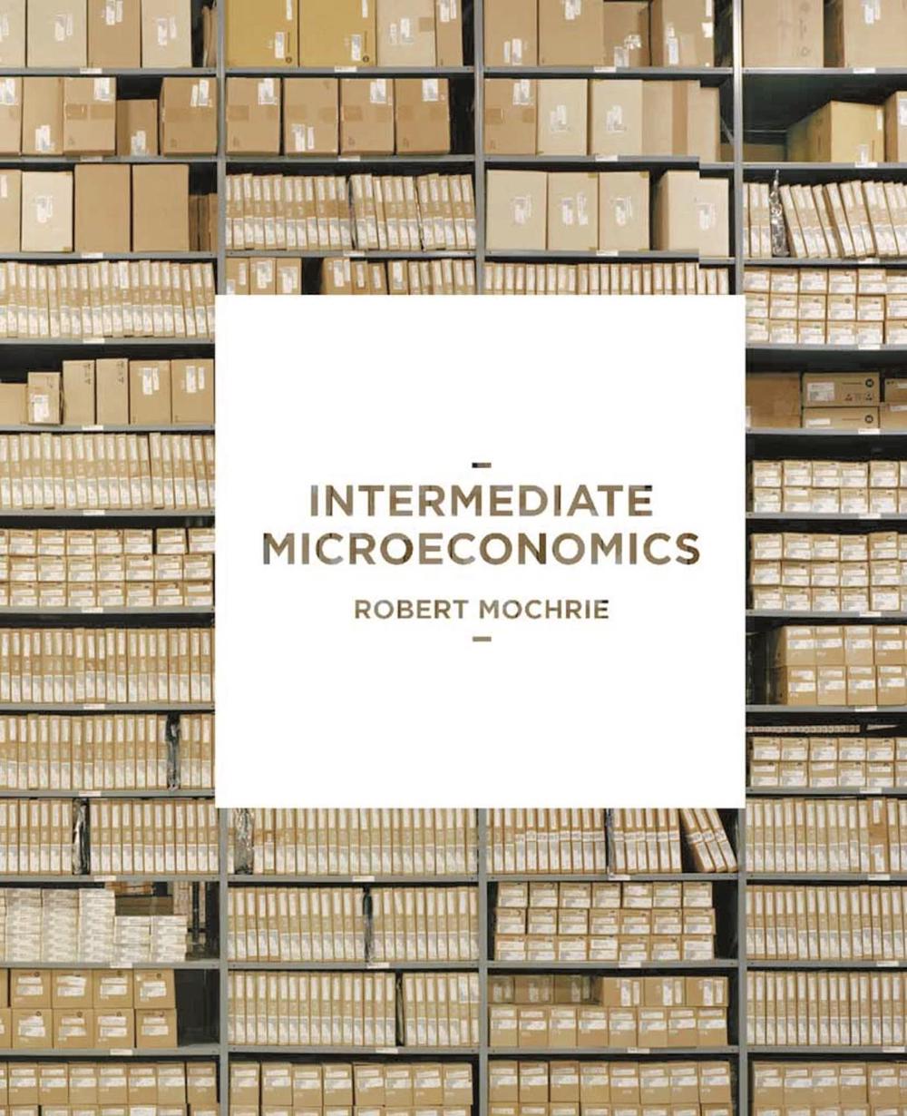 Intermediate Microeconomics, 9781137008442