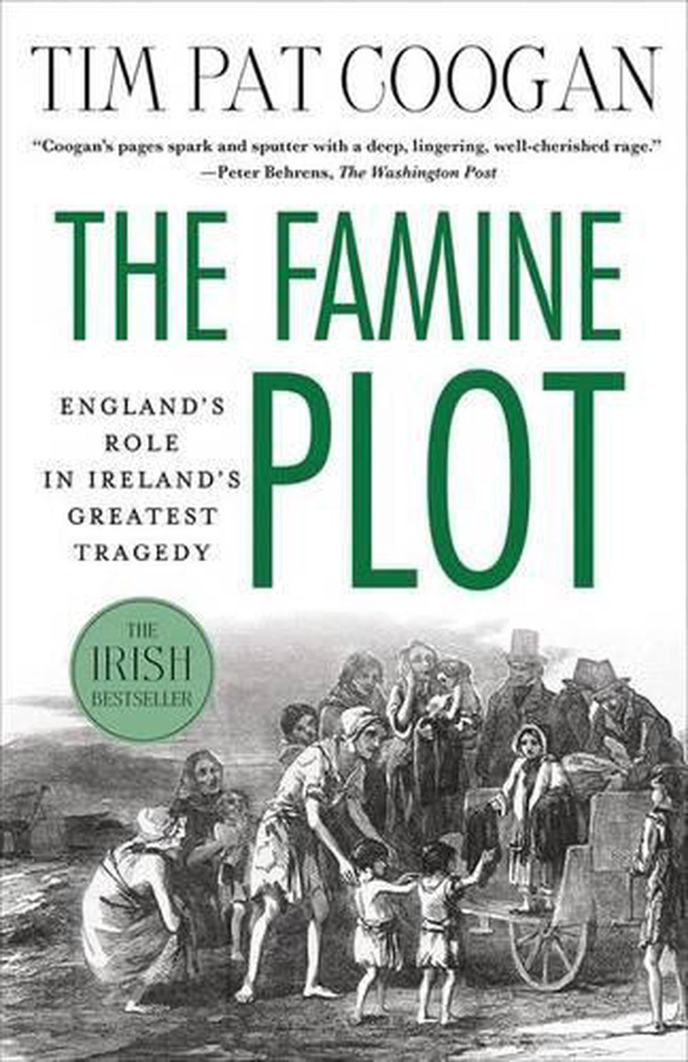 The Famine Plot by Tim Pat Coogan