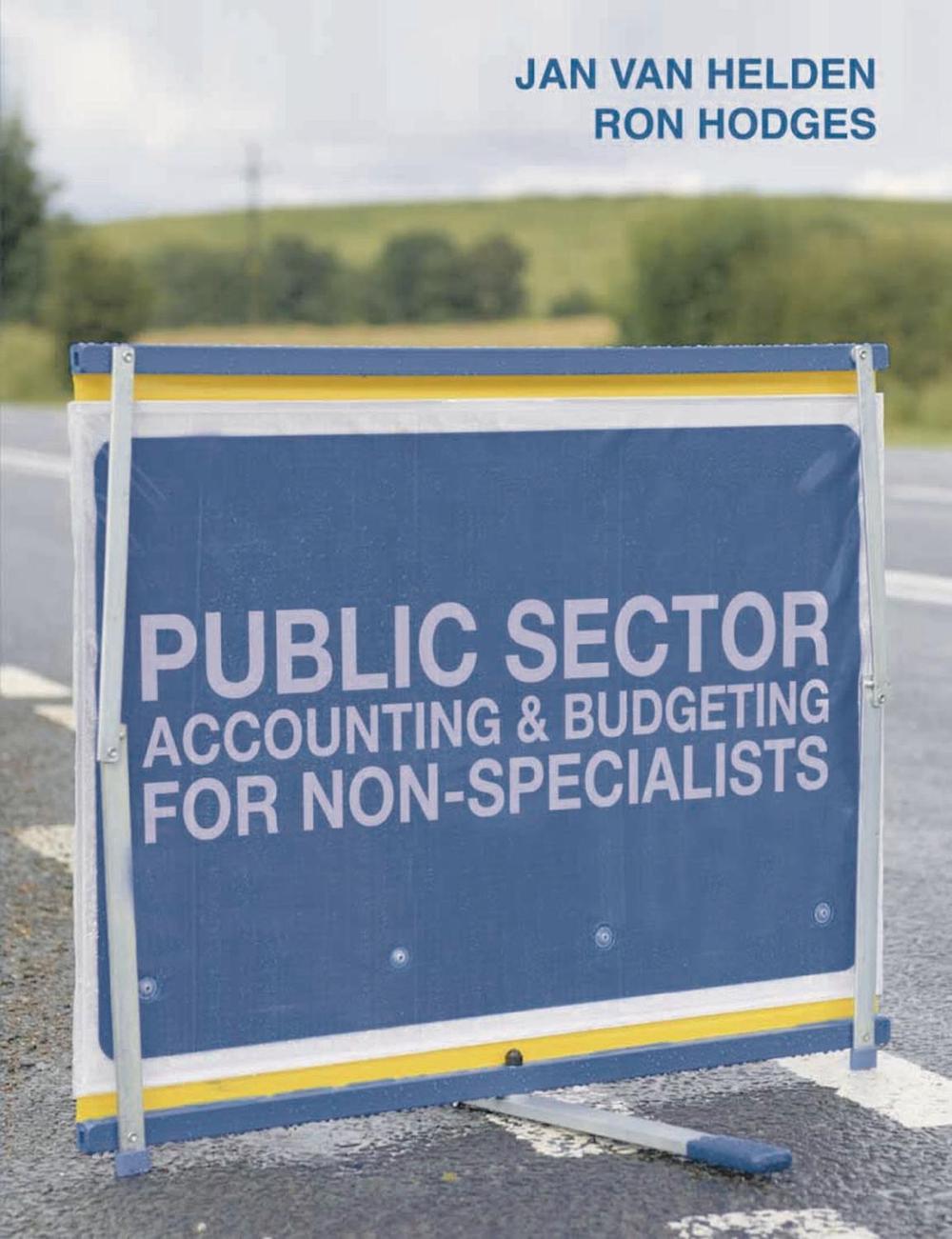 Public Sector Accounting and Budgeting for Non-Specialists, 9781137376985