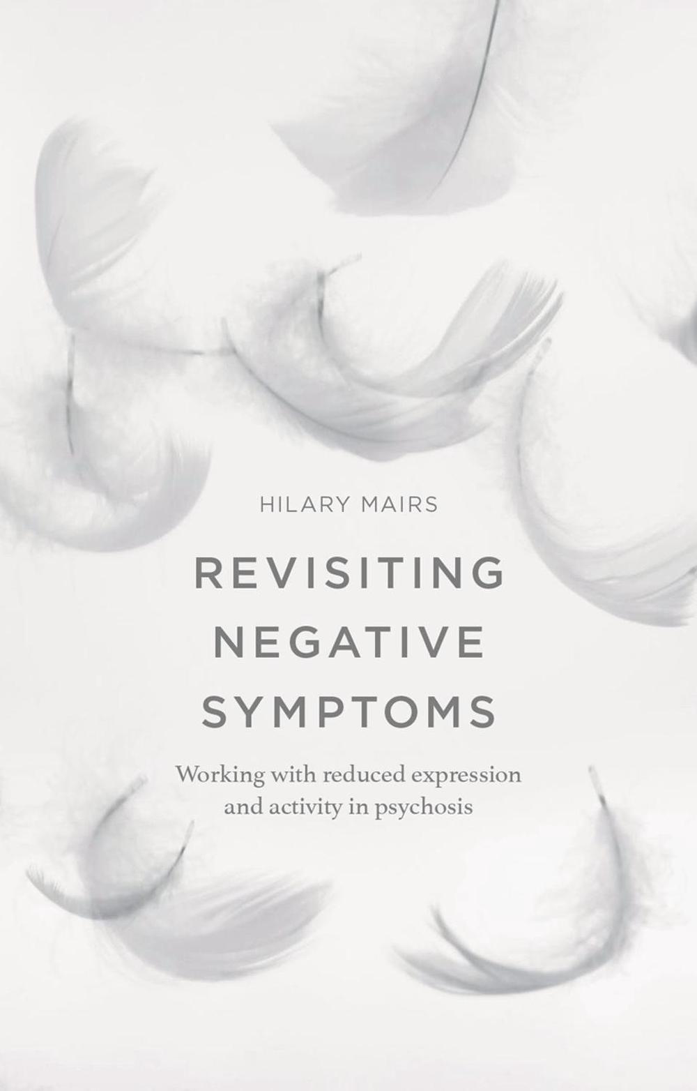 Revisiting Negative Symptoms, 9781137426635