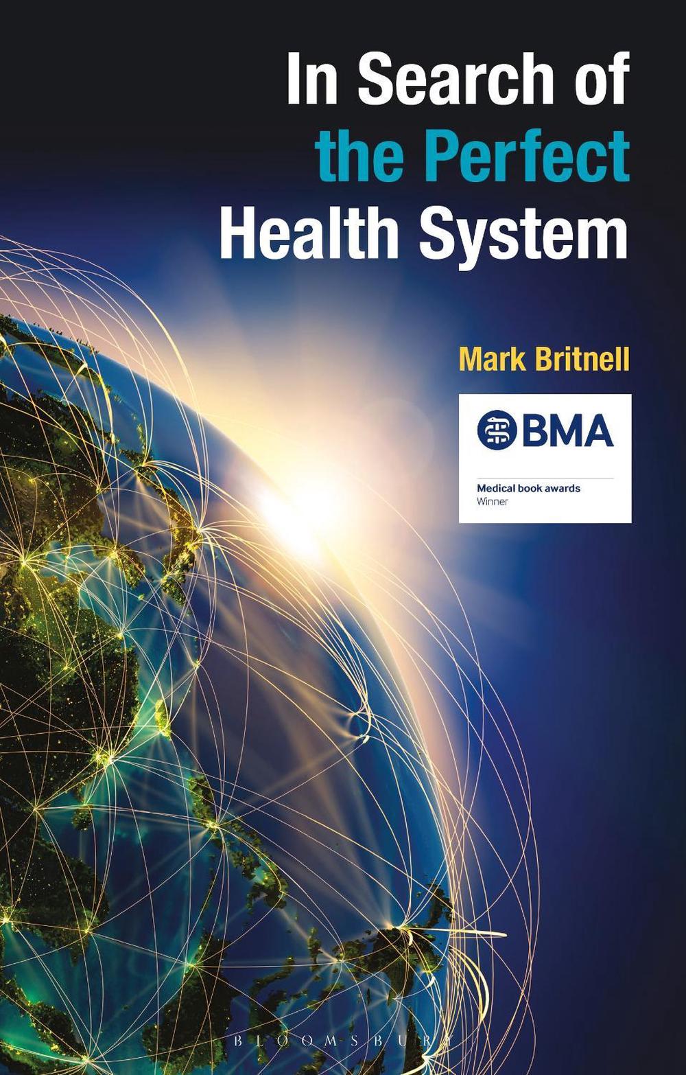In Search of the Perfect Health System, 9781137496614