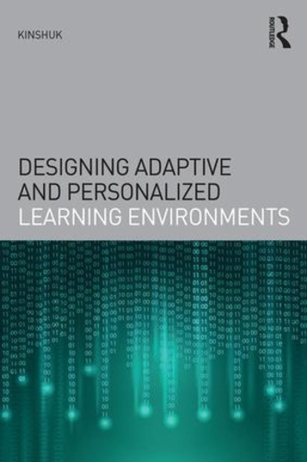 Designing Adaptive and Personalized Learning Environments, 9781138013063