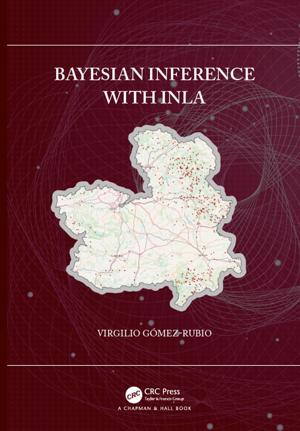 Bayesian inference with INLA by Virgilio Gomez-Rubio - ISBN: 9781138039872