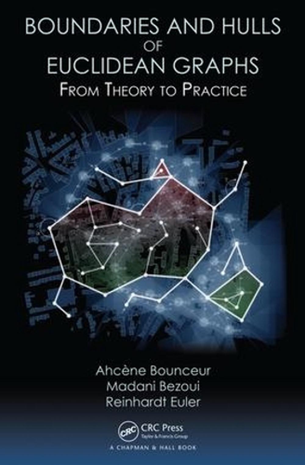 Boundaries and Hulls of Euclidean Graphs, 9781138048911