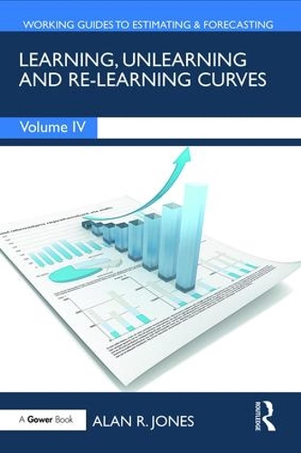 Learning, Unlearning and Re-Learning Curves, 9781138064973