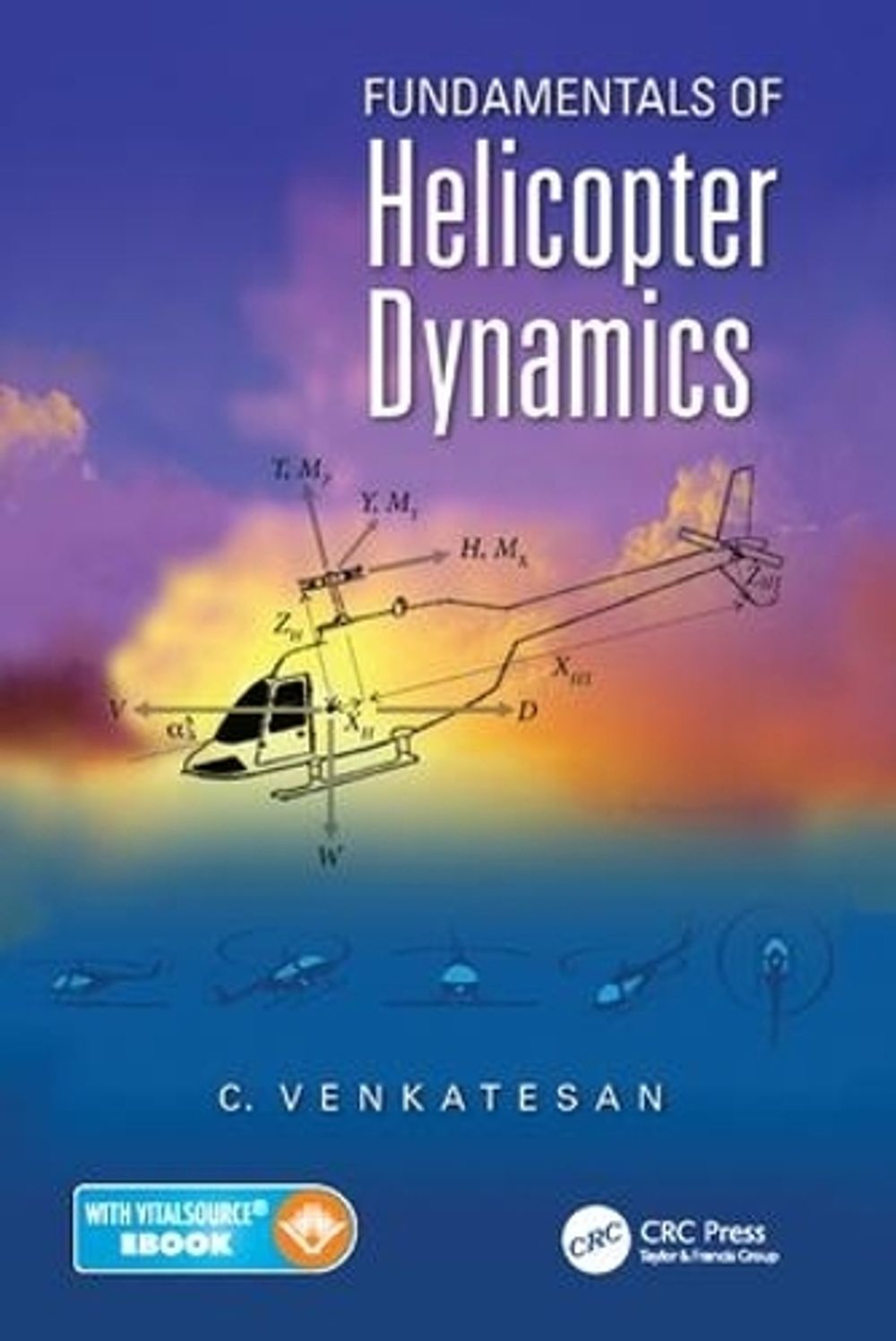 Fundamentals of Helicopter Dynamics by C. Venkatesan - ISBN: 9781138074385