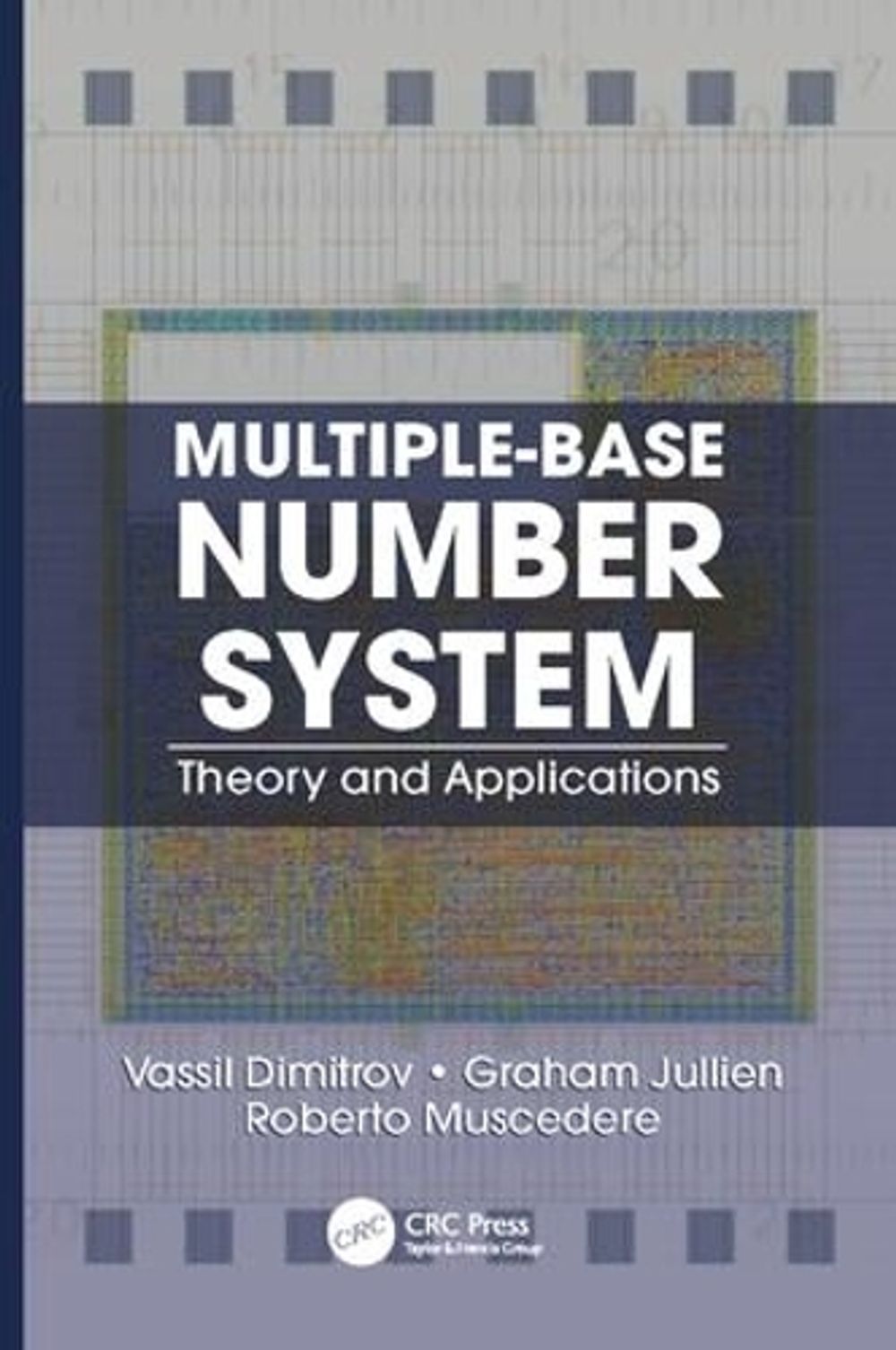 Multiple-Base Number System by Vassil Dimitrov - ISBN: 9781138076518