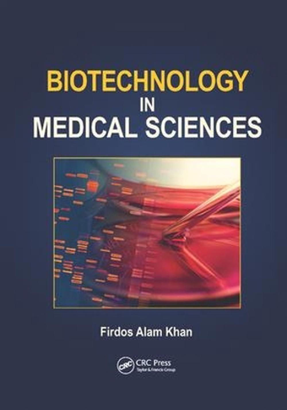 Biotechnology in Medical Sciences, 9781138076792