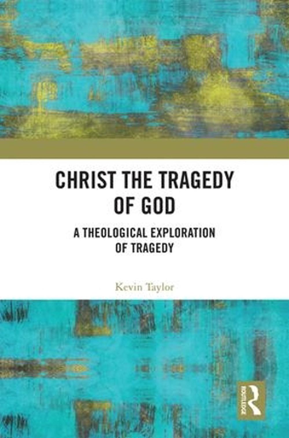 Christ the Tragedy of God, 9781138092143