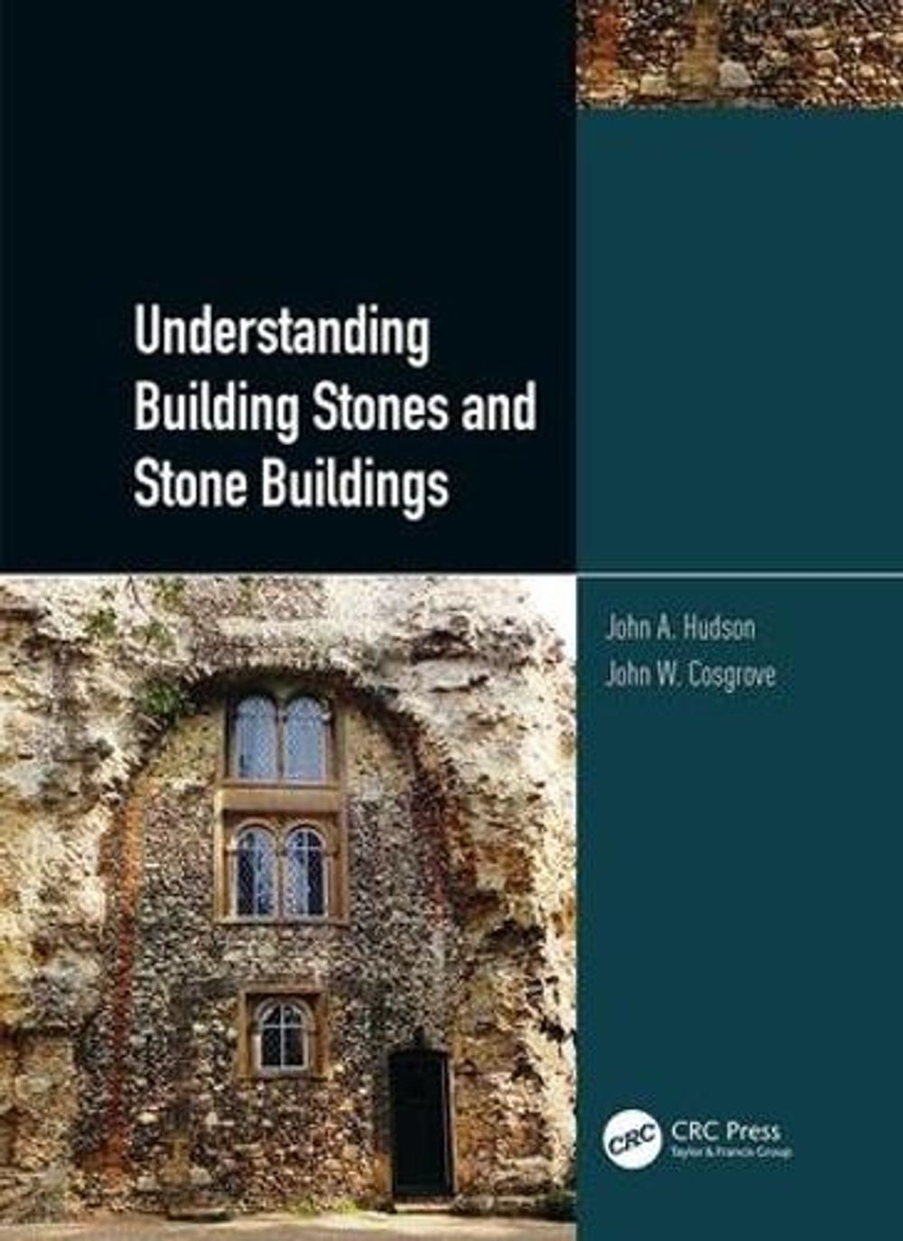 Understanding Building Stones and Stone Buildings by John Hudson - ISBN: 9781138094222