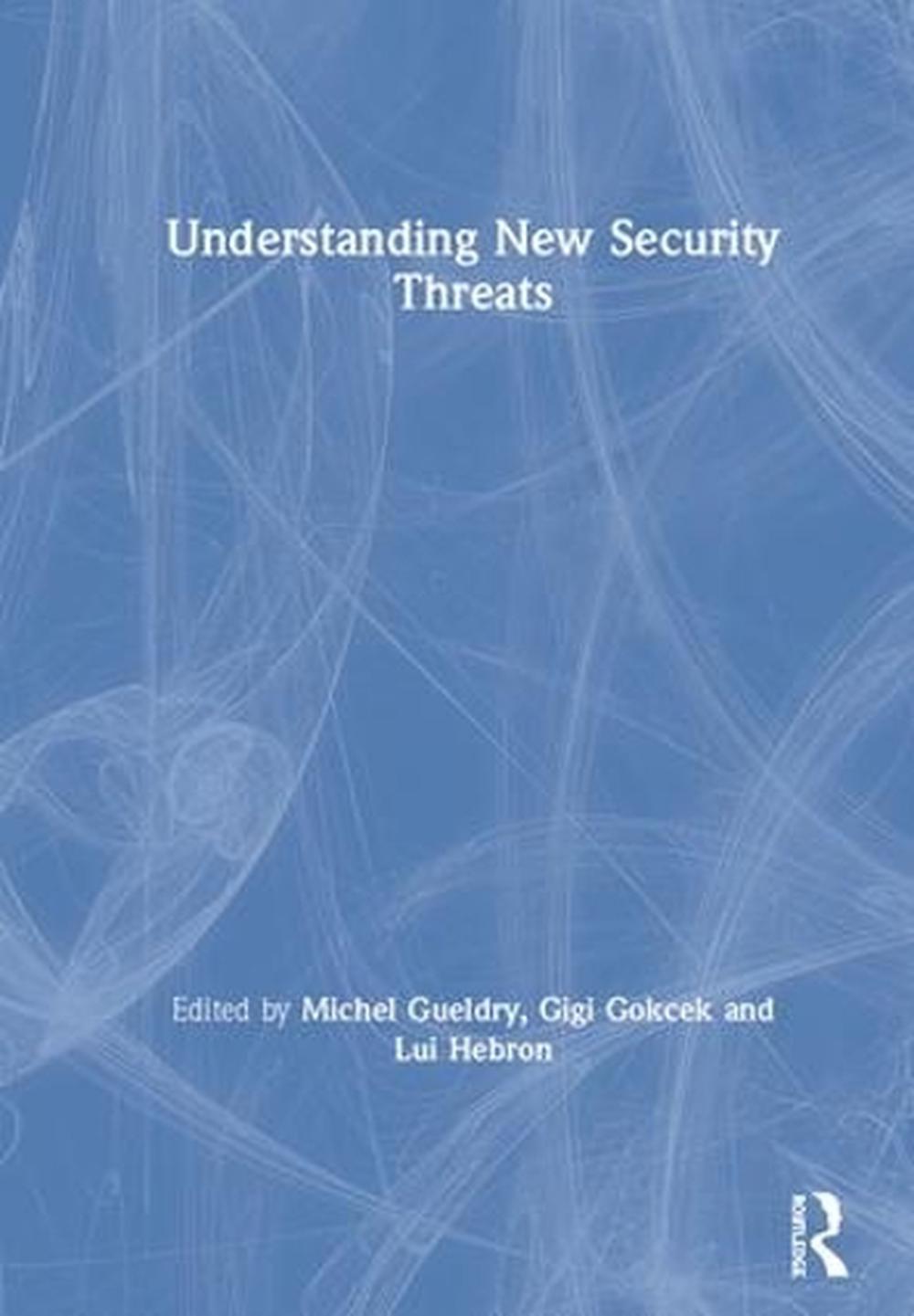 Understanding New Security Threats, 9781138104723