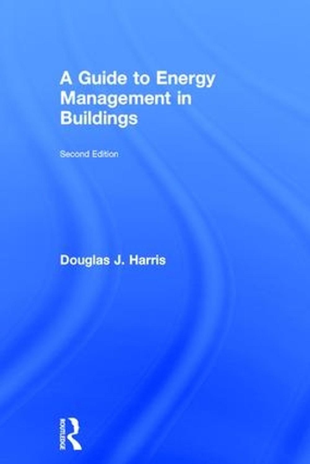 a-guide-to-energy-management-in-buildings-by-douglas-harris-hardcover