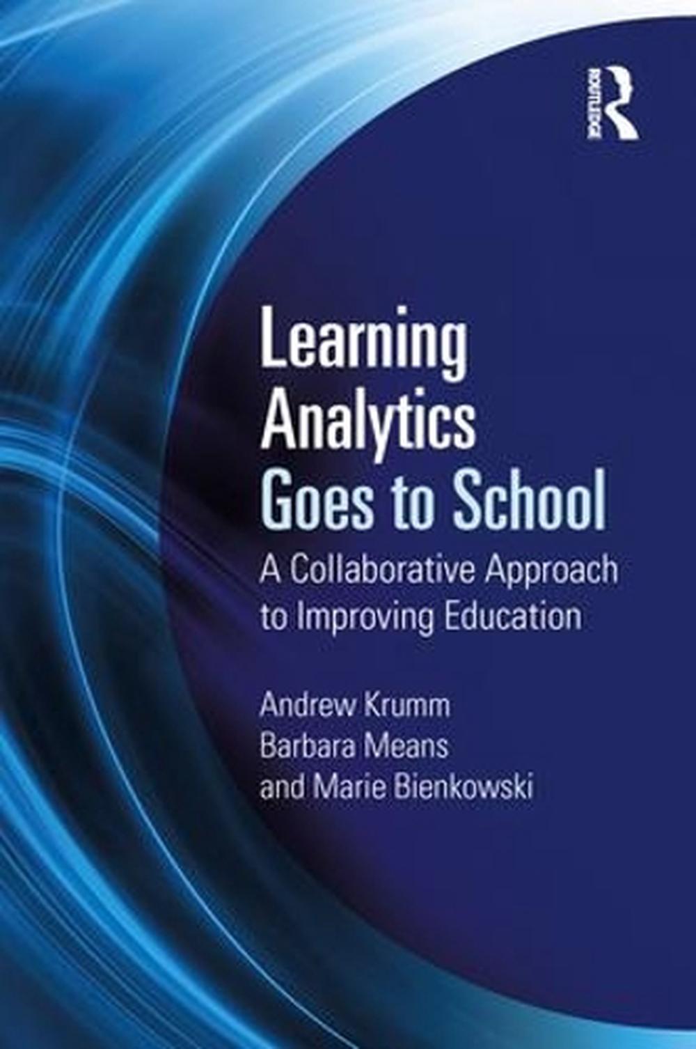 Learning Analytics Goes to School, 9781138121836