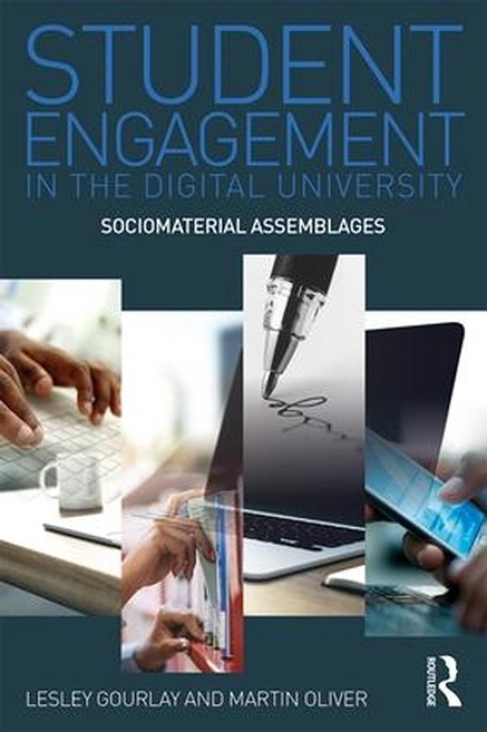 Student Engagement in the Digital University, 9781138125391