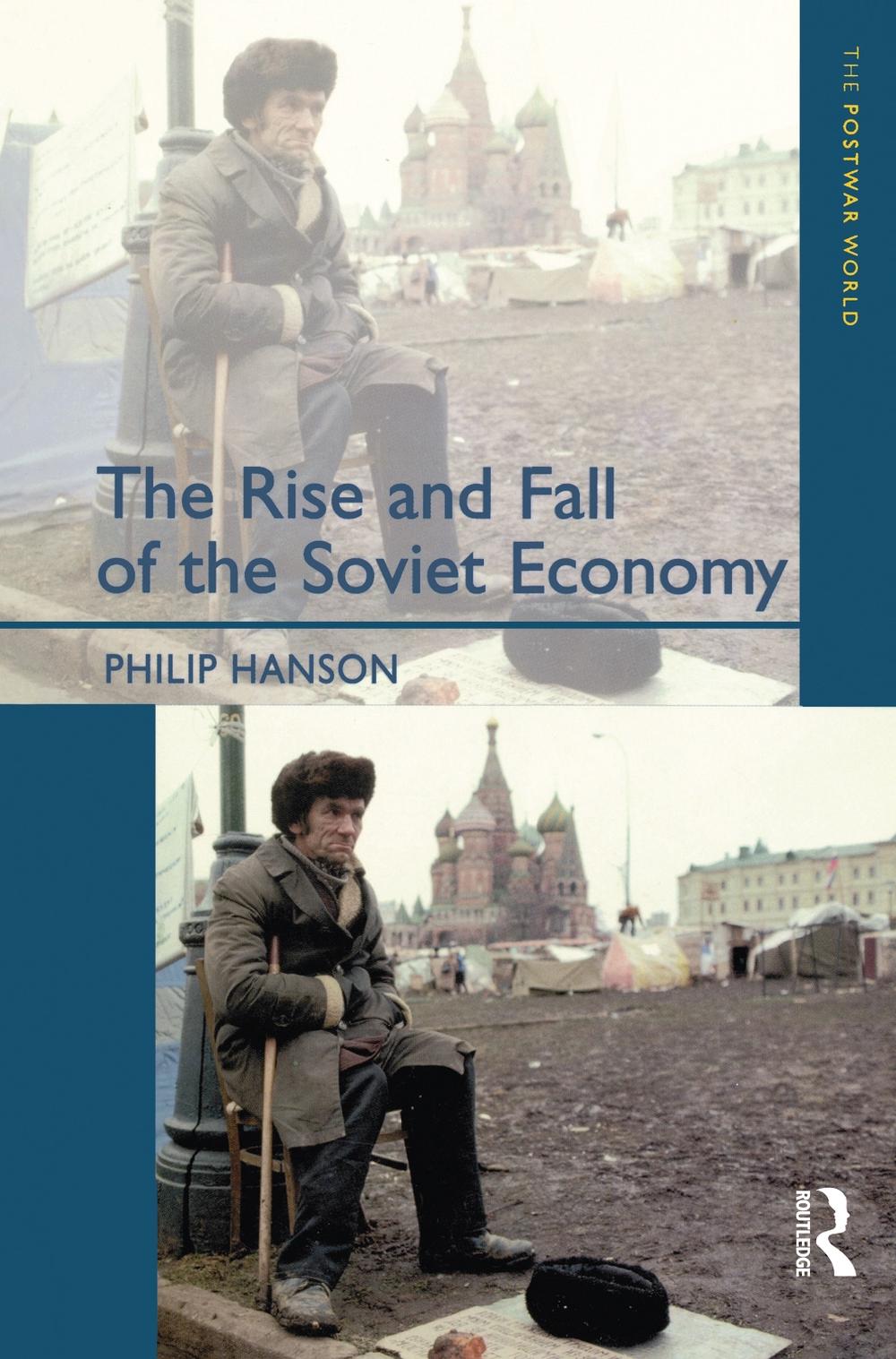 The Rise and Fall of the The Soviet Economy by Philip Hanson, Hardcover ...