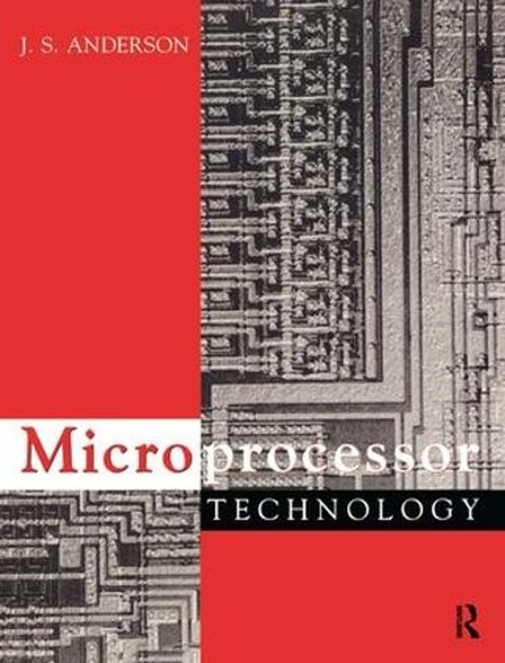 Microprocessor Technology by J.S. Anderson - ISBN: 9781138145160