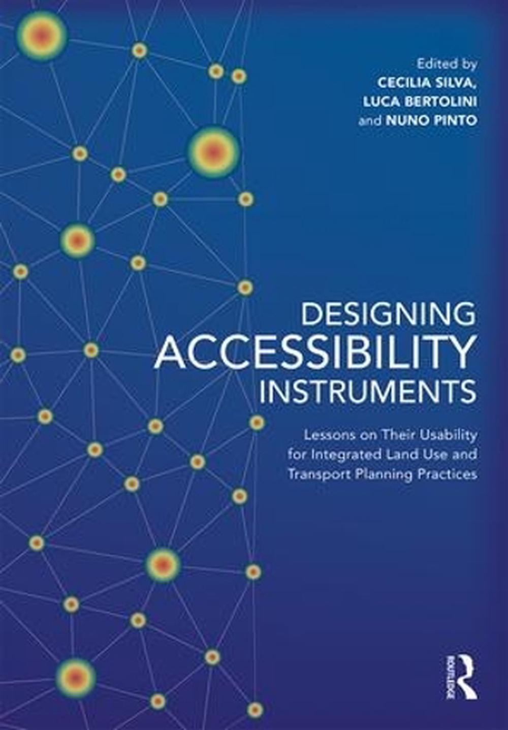 Designing Accessibility Instruments by Cecilia Silva, Hardcover ...