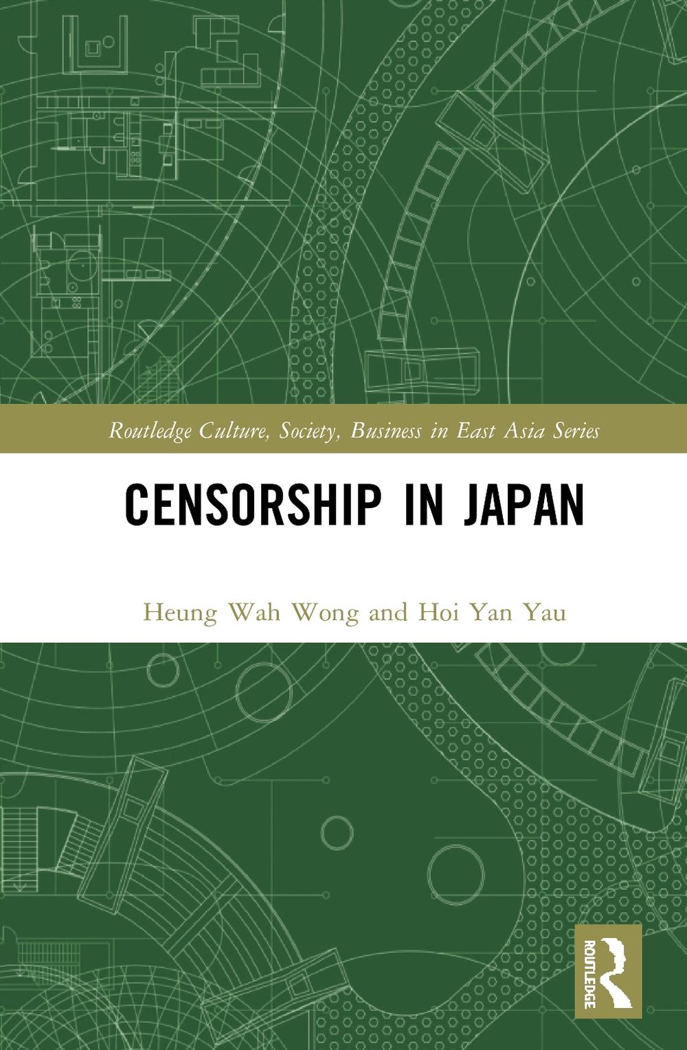 Censorship in Japan by Heung Wah Wong - ISBN: 9781138222007