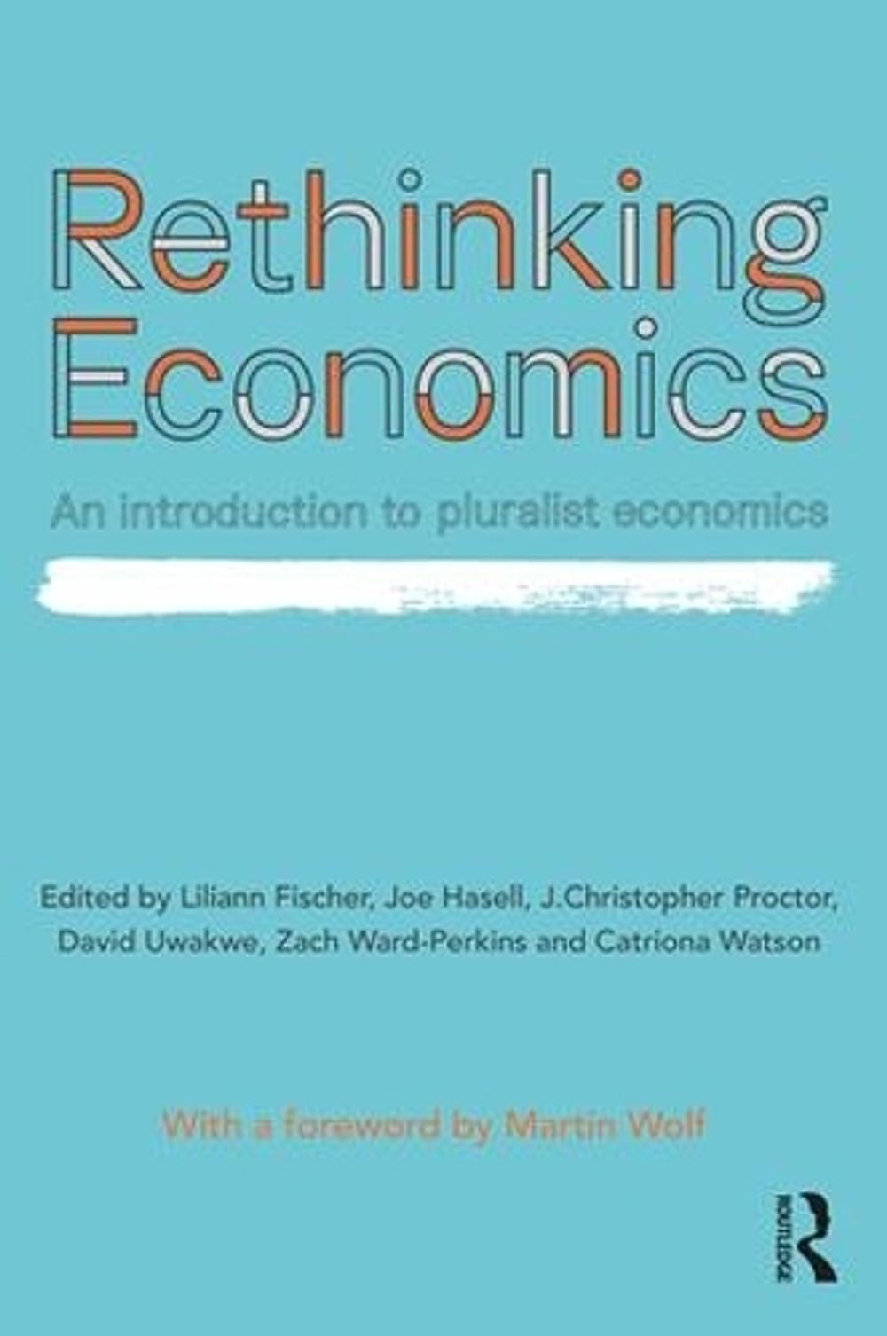 Rethinking Economics by J. Christopher Proctor - ISBN: 9781138222687