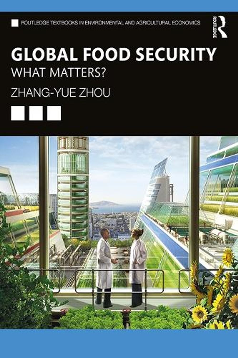 Global Food Security by Zhang-Yue Zhou - ISBN: 9781138222793