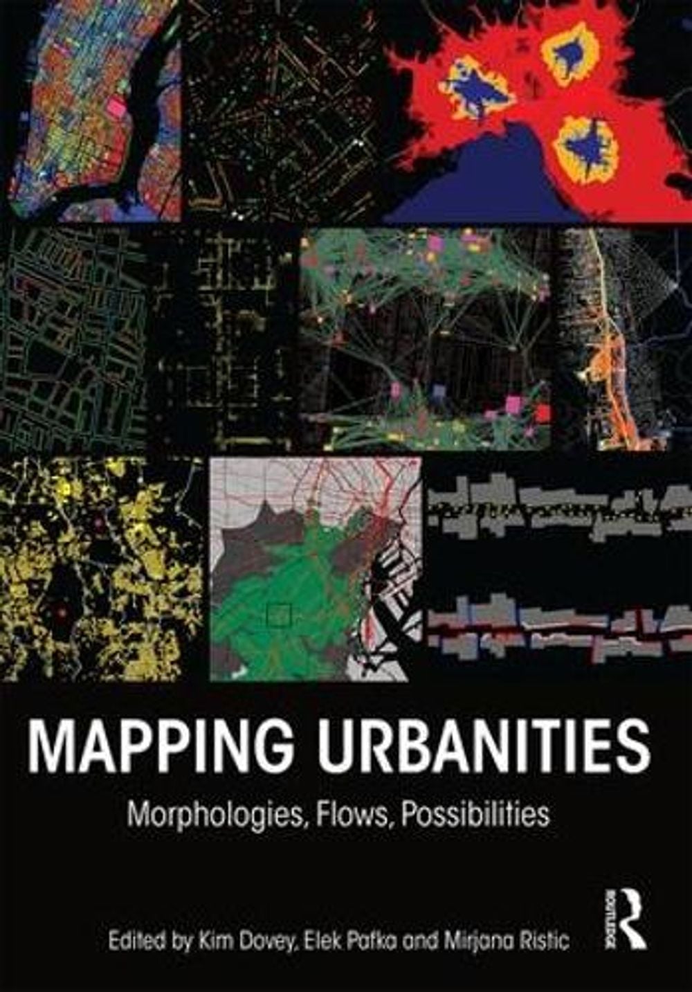 Mapping Urbanities by Kim Dovey - ISBN: 9781138233607