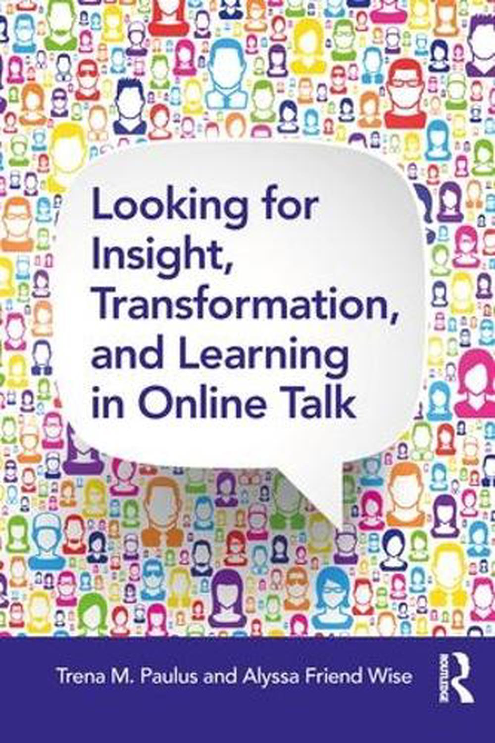 Looking for Insight, Transformation, and Learning in Online Talk, 9781138240582