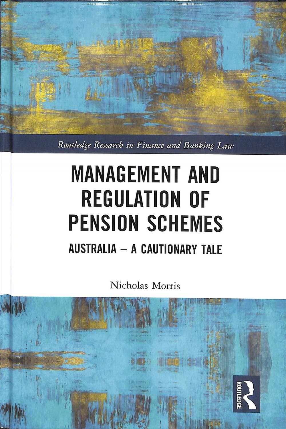 Management and Regulation of Pension Schemes by Nicholas Morris - ISBN: 9781138287792