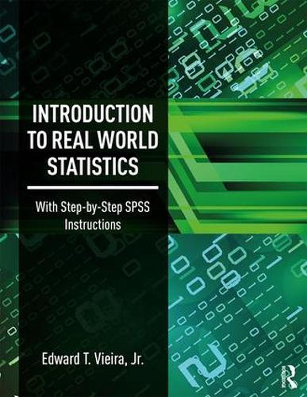 Introduction to Real World Statistics, 9781138292307