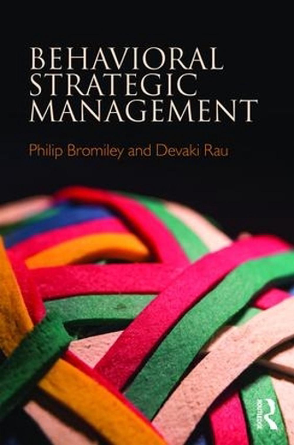 Behavioral Strategic Management, 9781138292369