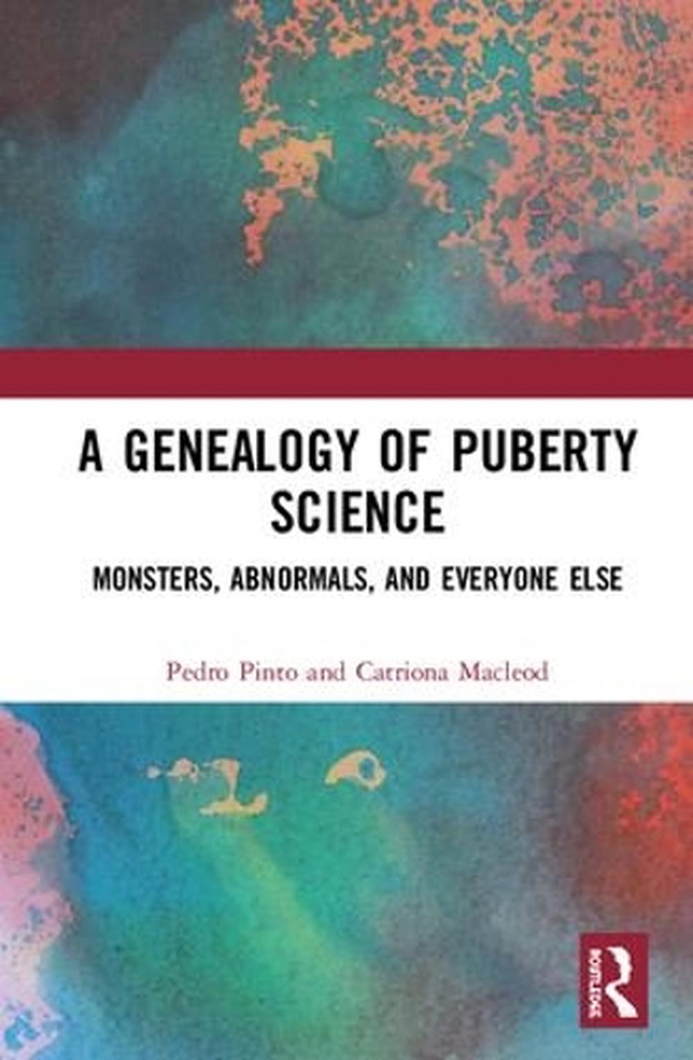 A Genealogy of Puberty Science, 9781138295391